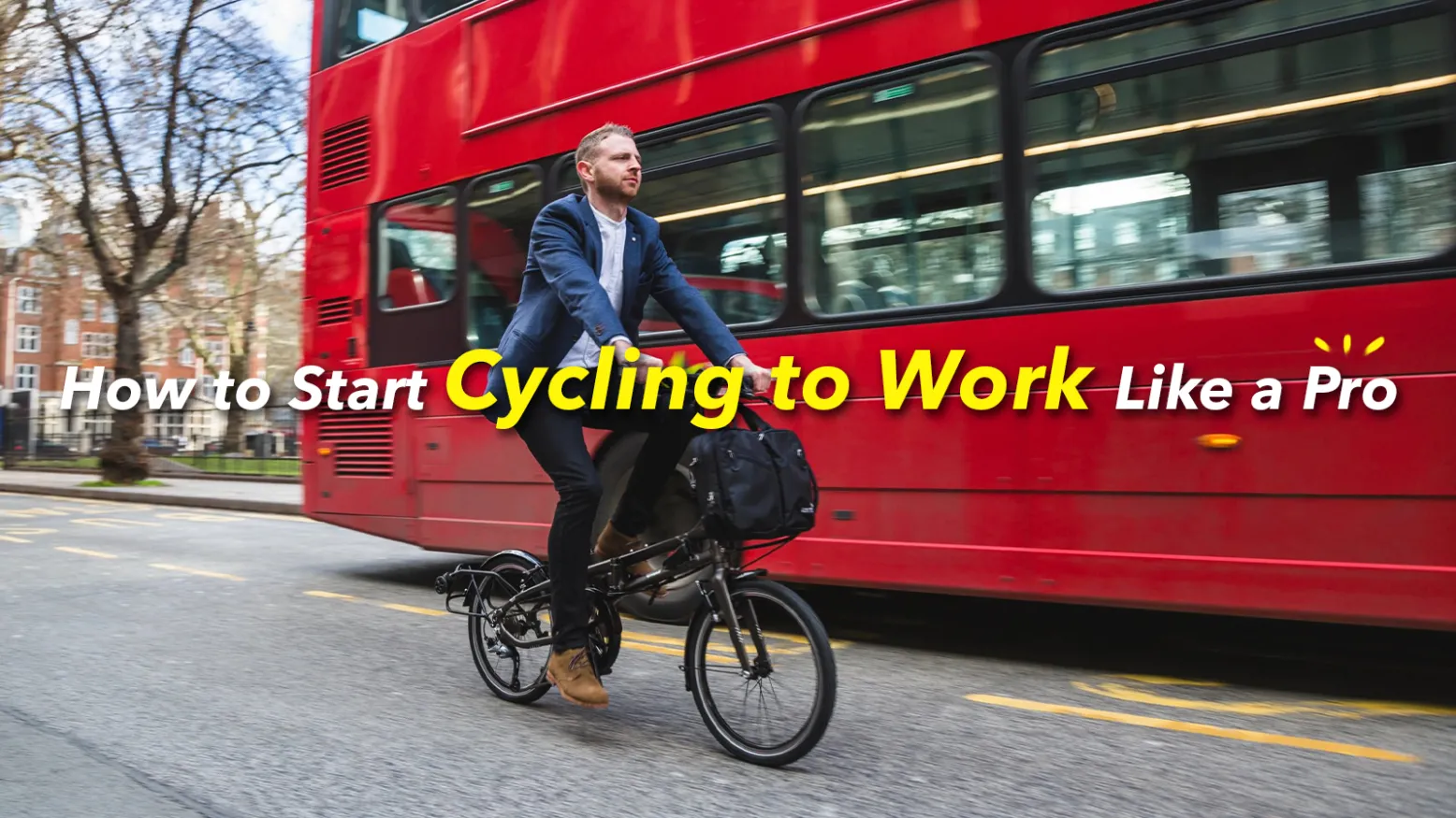 A banner image showing a cyclist on the road, with an overlay title text "How to Start Cycling to Work Like a Pro".
