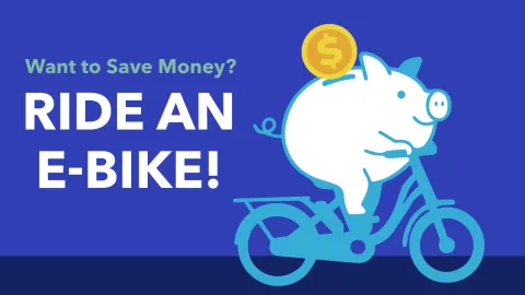 Article banner image showing a piggy bank riding an electric bike and the text "Want to Save Money? Ride an E-Bike!"